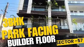 Park facing builder floor for sale in sector 57 Sushant Lok 3 || 204 sq yards 3 Bhk ||