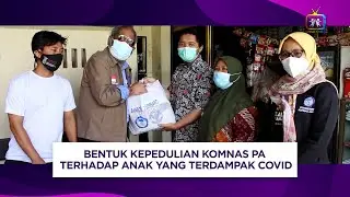 KOMNAS ANAK UPDATE | KOMNAS PA MEMBERIKAN SEMBAKO UNTUK ANAK TERDAMPAK  COVID-19