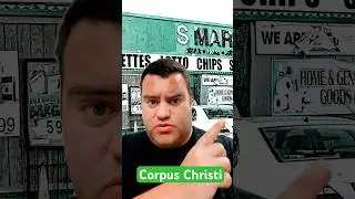 Corpus Christi, Texas - The Most Hood Corner Store In USA