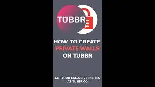 Steps to  Create #Private Walls on TUBBR || How To Use TUBBR App