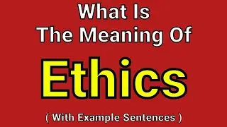 Meaning Of Ethics | Ethics | English Vocabulary | Most Common Words in English