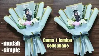 TUTORIAL BUKET WISUDA TOPPER MUDAH & SIMPLE - Cuma 1 Lembar Cellophane - Diy Bouquet graduation