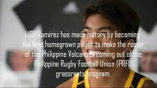 Lito Ramirez Of The PHL Volcanoes: From Rugby User To Rugby Footballer Fly-half/winger/full back