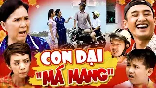 PHIM HÀI TẾT 2026 | CON DẠI 