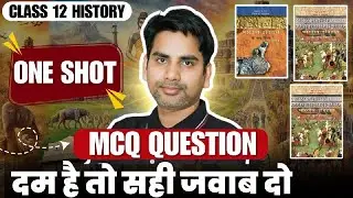 Class 12 History Most Important MCQ Questions answer one shot / 2024-25 Board exam