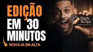 NOVA IA PARA EDI&Ccedil;&Atilde;O CORRETA E R&Aacute;PIDA PARA MONETIZAR CANAL DARK NO YOUTUBE (ATUALIZADO 2026)