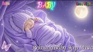 3-Minute Baby Lullaby (No Lyrics) 💖 | Berceuse Douce pour Bébé 🌙 Mozart & Brahms Sleep Music
