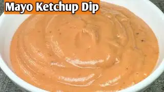 Easy & Quick Mayo Sauce Recipe / Mayo ketchup dip recipe by sweet & salty kitchen