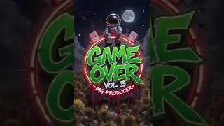 GAME OVER VOL 3 MG PRODUCER 2026🎶🥳