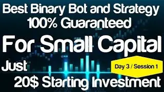 4 - 20$ Capital - Best Binary Bot Strategy - 100% Guaranteed Profitable