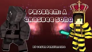 Problem: A GrasBee Song – By Cesar Parzianello