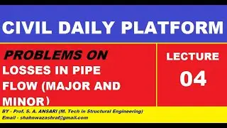 LEC -4 NUMERICAL ON LOSSES IN PIPE FLOW AND CHEZY'S EQUATION
