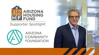 Arizona Housing Fund Supporter Spotlight: Arizona Community Foundation