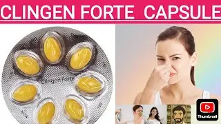 Clingen Forte Capsule Review in Hindi | Excellent treatment for white discharge, itching, burning...