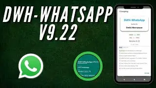 DWH-WhatsApp v9.22 - Baixar e Instalar Nova Atualiza&ccedil;&atilde;o do DWH-WhatsApp (2022) Link direto!