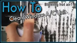 BLOWING HOT AIR? How to Clean Window AC Unit (Easy Way) and Get it Working Again Using Water & Foam
