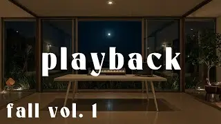 Work Music by Playback | Fall Vol. 1
