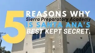 5 Reasons Why Sierra Preparatory Academy is SAUSD's best kept secret!