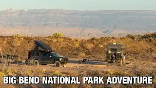 Big Bend National Park Off Road and Hiking Adventure