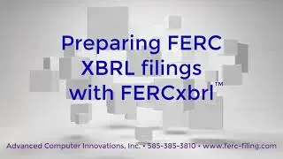 Preparing and submitting FERC XBRL filings easily, quickly and accurately, using FERCxbrl&trade; software.