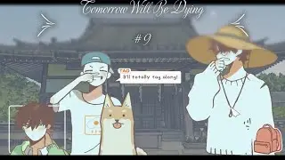 Tomorrow Will Be Dying [story-driven visual novel] =9 demo commentary