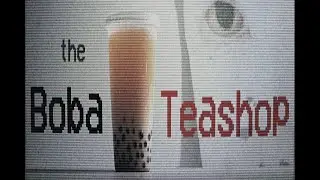 THE BOBA TEASHOP: Chilling Psychological Horror Game - Manage a Haunted Boba Tea Shop