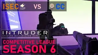 Intruder Competitive League 6 - Неделя 3 [ISEC vs CC]