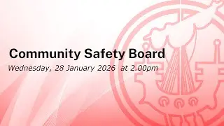Community Safety Board 28 January 2026
