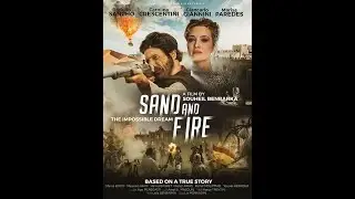 Sand and Fire - Trailer