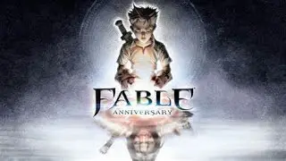 Fable Anniversary Ep.1  | Xbox 360  |  s t r e a m !