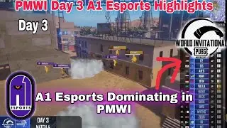 PMWI East Day 3 A1 Esports Highlights | A1eSports Domination In PMWI