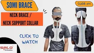 Salo orthotics SOMI Brace | Neck Support Collar| Neck brace| Minerva brace