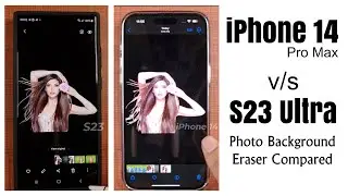 Comparing Background Removal: Samsung S23 Ultra AI vs. Apple iPhone 14 iOS
