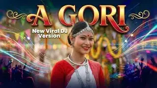 A Gori || New Adivasi Song ||AGori #JhumurSong2026 #HighBassRemix #AdivasiDJ #AssameseDJ #এ_গৰী 🌐