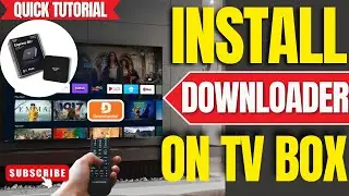 Как установить приложение Downloader на любую Android TV-приставку (руководство 2025 года)