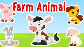 Learn Farm Animals | Animal sound | Videos for Toddlers | Animals song | Educational Kids Videos