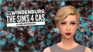 Let's Makeover Windenberg / The Sims 4 CAS / Clara Bjergsen