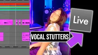 Vocal stutters in Ableton