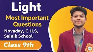 Light &ndash; Most Important Questions | Class 9th | Navodaya, CHS, Sainik School 🔥