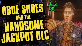 Oboe Shoes and the Handsome Jackpot DLC | Borderlands 3: Moxxi's Heist of the Handsome Jackpot