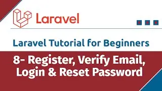 Laravel Tutorial for beginners - Register, Verify Email, Login and Reset Password