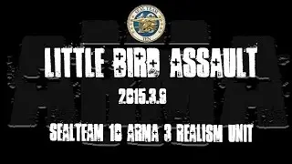 [March 9th] LittleBird Assault Landing