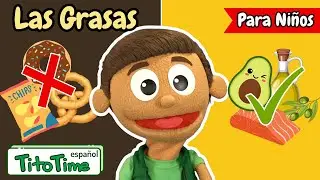 ¿Que son las Grasas? | Videos Educativos para Niños | Aprende con Tito Time en Español