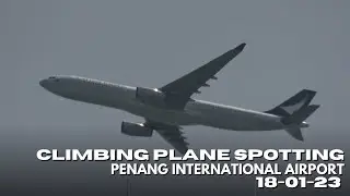 18/01/2023 Moment plane climbing during takeoff - Penang Int'l Airport (PEN/WMKP)