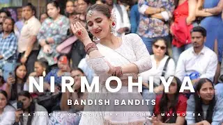 NIRMOHIYA | Bandish Bandits | Kathak Choreography | Ft. KOMAL MALHOTRA