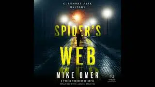 Spider's Web: A Police Procedural Novel - Mike Omer