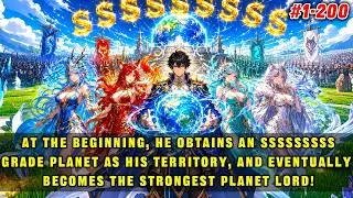 🔥He obtains SSSSSSSSS planet territory at the start and finally becomes the strongest planet lord!