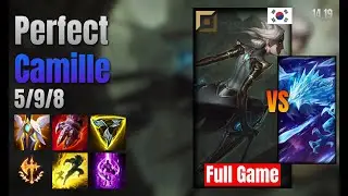Perfect Top Camille vs Anivia lol KR solo rank Full Game 14.19