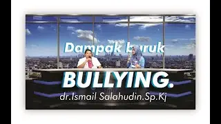 Dampak Buruk Bullying pada anak