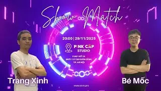 [Full] Showmatch | Trang Xinh VS B&eacute; Mốc | Trực tiếp tại Pinkcap Studio (BO7)